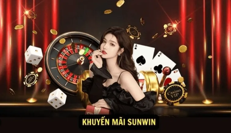Hướng Dẫn Nhận Khuyến Mãi Sunwin Và Cách Tối Ưu Hóa Nguồn Vốn Cược