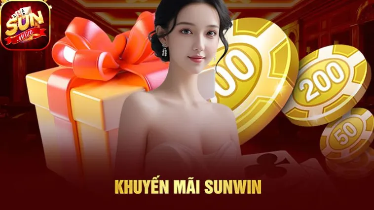 Hướng Dẫn Nhận Khuyến Mãi Sunwin Và Cách Tối Ưu Hóa Nguồn Vốn Cược